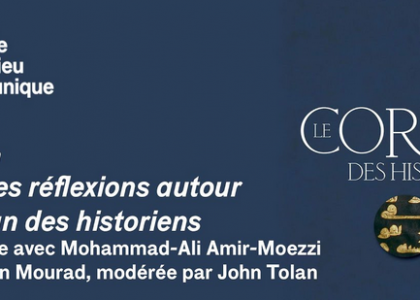 Thumbnail for the post titled: Table ronde « Quelques réflexions autour du Coran des historiens »